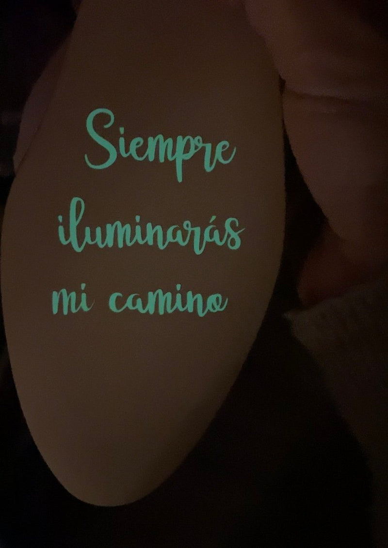 Personalización Siempre Iluminarás mi camino.